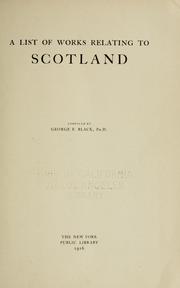 Cover of: A list of works relating to Scotland by New York Public Library.
