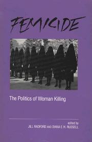 Cover of: Femicide: the politics of woman killing