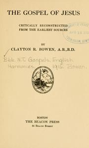 Cover of: The Gospel of Jesus by Clayton Raymond Bowen