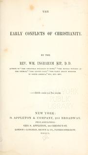 Cover of: The early conflicts of Christianity. by William Ingraham Kip