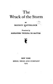 Cover of: The wrack of the storm. by Maurice Maeterlinck