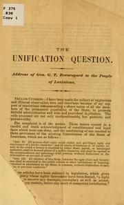 Cover of: The unification question. by G. T. Beauregard