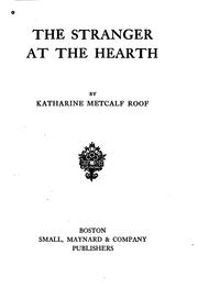 Cover of: stranger at the hearth | Katharine Metcalf Roof
