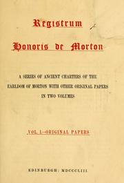 Registrum honoris de Morton by Earls of Morton