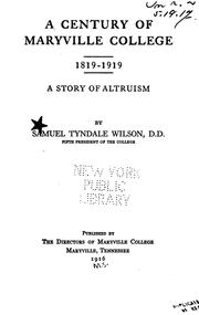 A century of Maryville College, 1819-1919 by Wilson, Samuel Tyndale