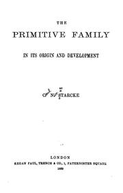 Cover of: The primitive family in its origin and development