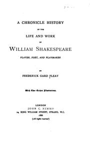 Cover of: A chronicle history of the life and work of William Shakespeare, player, poet, and playmaker