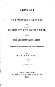 Reprint of the original letters from Washington to Joseph Reed, during the American Revolution by George Washington