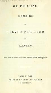 Cover of: My prisons: memoirs of Silvio Pellico.