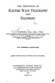 Cover of: The principles of electric wave telegraphy and telephony by Fleming, J. A. Sir