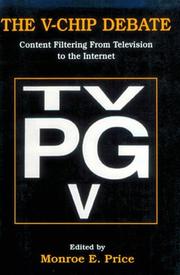 Cover of: The V-chip Debate: Content Filtering From Television To the Internet (Lea's Communication Series)