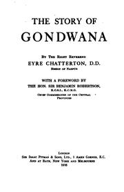 Cover of: The story of Gondwana by Chatterton, Eyre Bp. of Nagpur