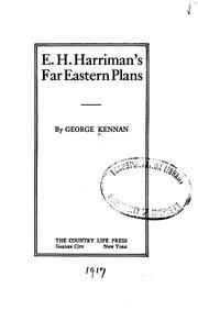 Cover of: E. H. Harriman's Far Eastern plans