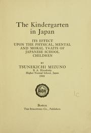 Cover of: The kindergarten in Japan by Tsunekichi Mizuno