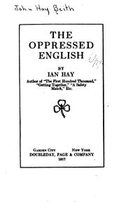 Cover of: The oppressed English by Ian Hay