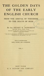 Cover of: The golden days of the early English church from the arrival of Theodore to the death of Bede