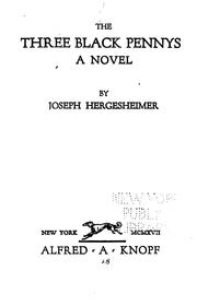 Cover of: The three black Pennys by Joseph Hergesheimer