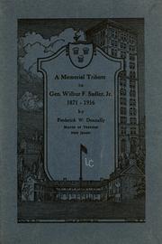 Cover of: A memorial tribute to Gen. Wilbur F. Sadler, Jr., 1871-1916 by Frederick W. Donnelly