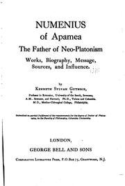 Cover of: Numenius of Apamea, the father of neo-Platonism: works, biography, message, sources, and influence.