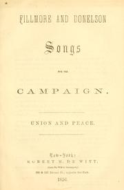 Cover of: Fillmore and Donelson: songs for the campaign : union and peace.