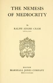Cover of: The nemesis of mediocrity