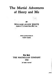 Cover of: The martial adventures of Henry and me