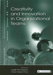 Creativity and innovation in organizational teams