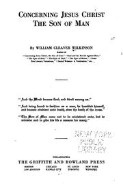 Cover of: Concerning Jesus Christ, the Son of man by William Cleaver Wilkinson