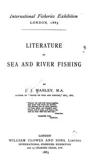 Cover of: Literature of sea and river fishing by John Jackson Manley