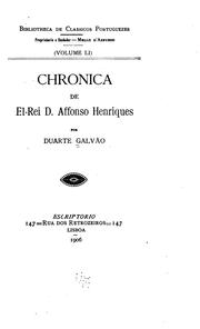 Cover of: Chronica de el-rei D. Affonso Henriques by Galvão, Duarte