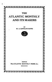 Cover of: The Atlantic monthly and its makers