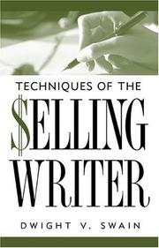 Cover of: Techniques of the Selling Writer
