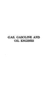 Cover of: Gas, gasoline and oil engines