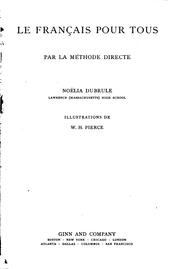 Cover of: Le français pour tous par la méthode directe
