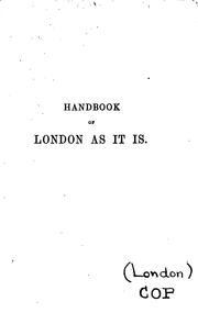 Cover of: Handbook to London as it is.