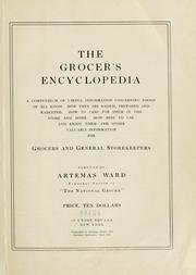 Cover of: The grocer's encyclopedia ... by Ward, Artemas