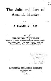 Cover of: jolts and jars of Amanda Hunter, and, A family jar | Christine C. Whelen
