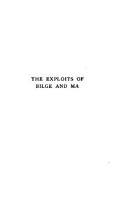 The exploits of Bilge and Ma by Peter Clark MacFarlane