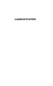 Cover of: Ladies-in-waiting