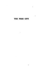 Cover of: The free city: a book of neighborhood