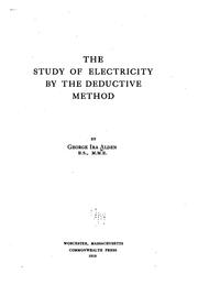 Cover of: The study of electricity by the deductive method