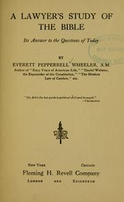 Cover of: A lawyer's study of the Bible: its answer to the questions of today