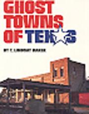 Cover of: Ghost Towns of Texas