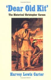 Cover of: "Dear Old Kit": The Historical Christopher Carson