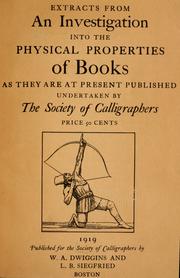 Cover of: Extracts from an investigation into the physical properties of books, as they are at present published, undertaken by the Society of Calligraphers.