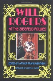 Cover of: Will Rogers at the Ziegfeld Follies by Rogers, Will