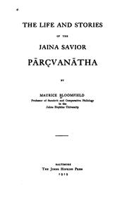 Cover of: The life and stories of the Jaina savior, Pārçvanātha by Bhāvadevasūri.