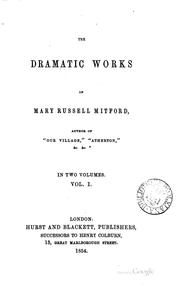 Cover of: The dramatic works of Mary Russell Mitford ..