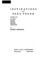 Cover of: Instigations of Ezra Pound: together with an essay on the Chinese written character