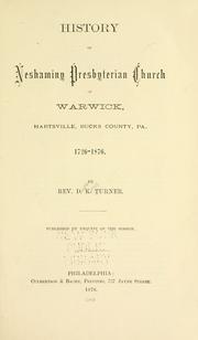 Cover of: History of Neshaminy Presbyterian Church of Warwick, Hartsville, Bucks County, Pa., 1726-1876